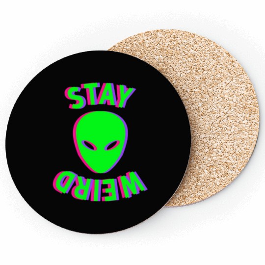 Awesome Stay Weird Alien Face Glitch Ufo Extraterr Coasters