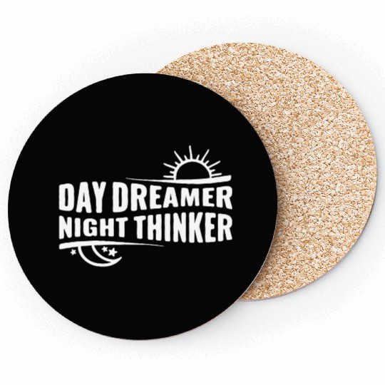 Day Dreamer Night Thinker Coasters
