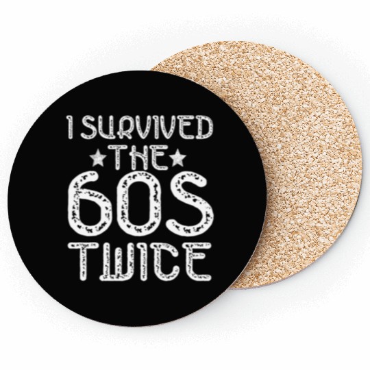 I Survived The Sixties 60S Twice Coasters