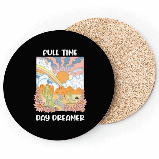 Full Time Day Dreamer Coasters
