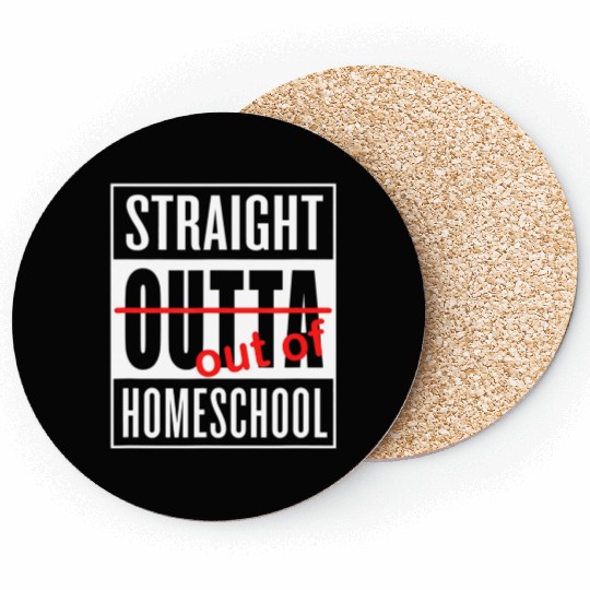 Straight Outta Homeschool Funny Graduation Coasters
