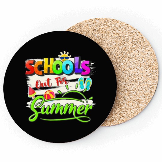 Schools Out For Summer Lover Funny Teacher Student Coasters