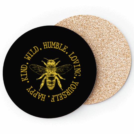 Happy Kind Wild Humble Loving Yourself Bumblebee Coasters