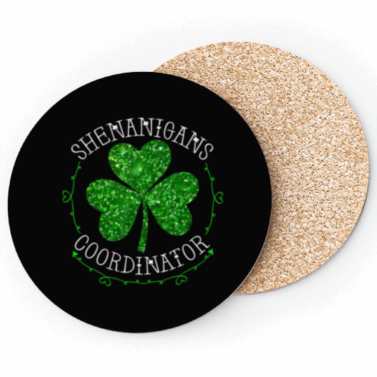 Shenanigans Coordinator Teacher St Patric Day Coasters