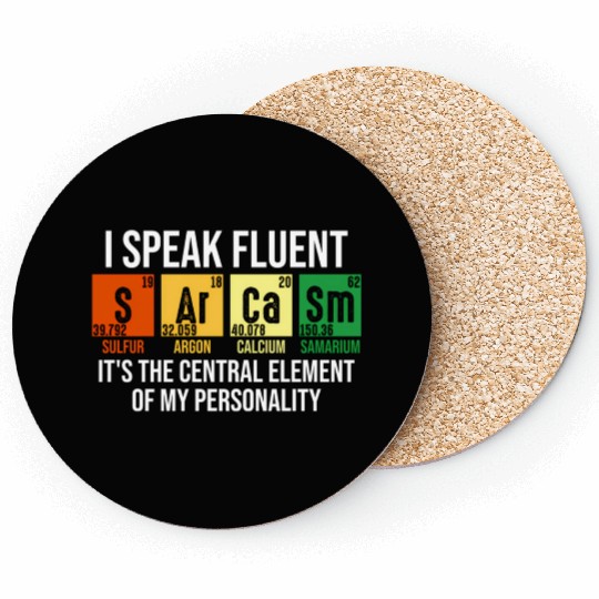 I ak Fluent Sarcasm Science Teacher Nerd Coasters