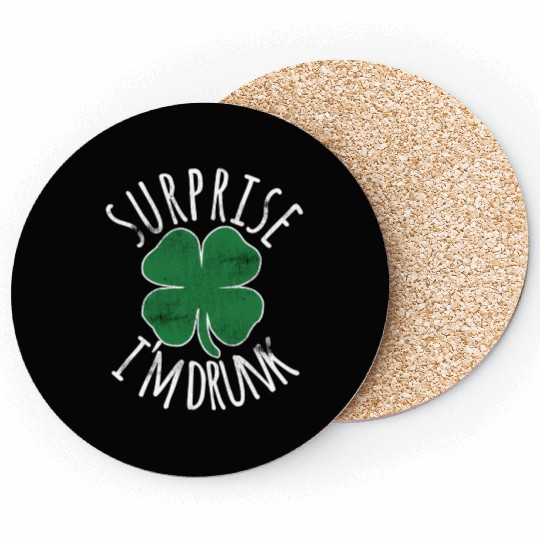 Surprise I'M Drunk Shamrock St Patrick'S Day Coasters