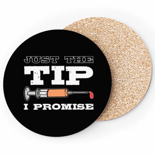 Just The Tip Blood Donor Medical Phlebotomist Gift Coasters