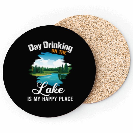 Day Drinking On The Lake Is My Happy Place Coasters