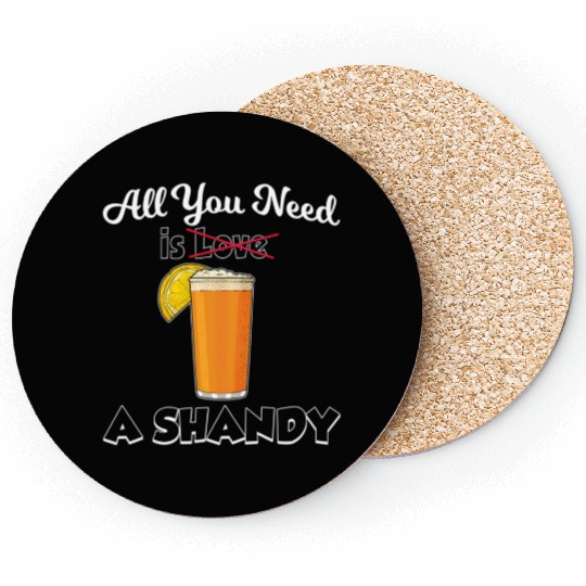 Beer Drink Lemonade All You Need Is A Shandy Coasters