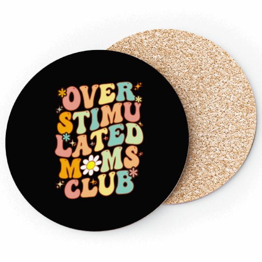Groovy Overstimulated Moms Club On Back Mother'S Coasters