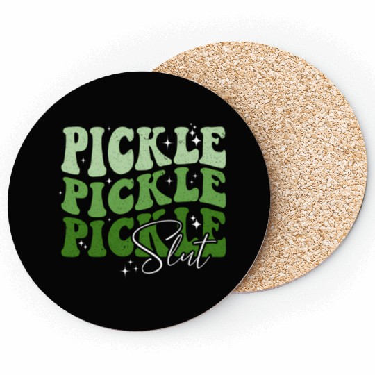 Pickle Slut Pickle Slut Who Loves Pickles Apaprel Coasters