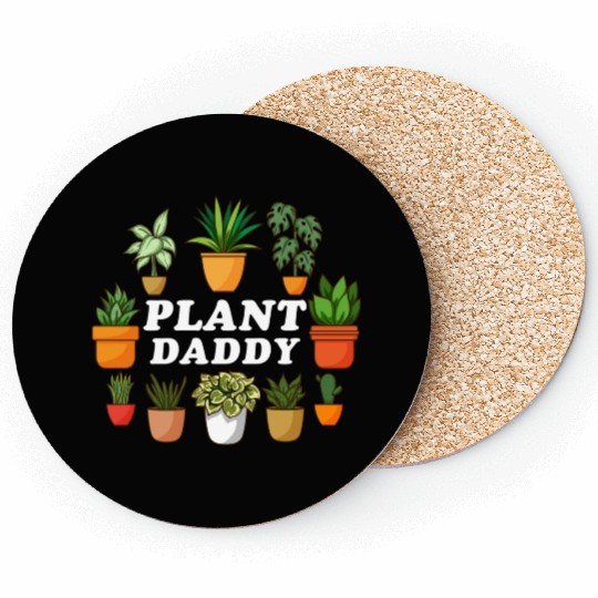 Plant Daddy Gardening Florist Plant Lover Men Coasters