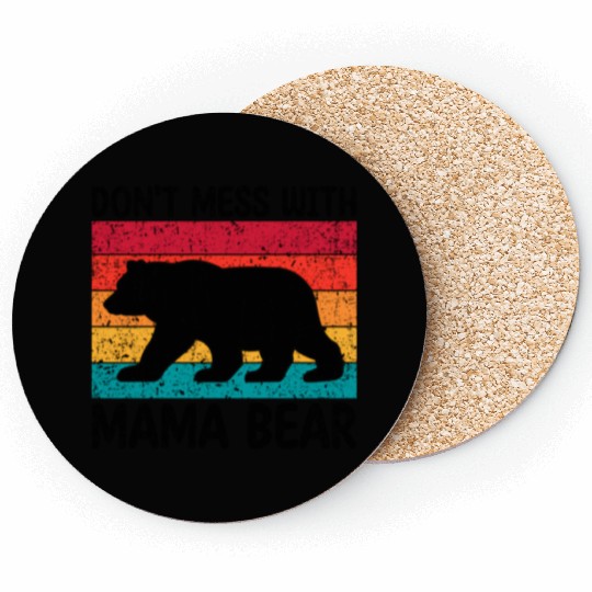Don'T Mess With Mama Bear Mother'S Day Coasters