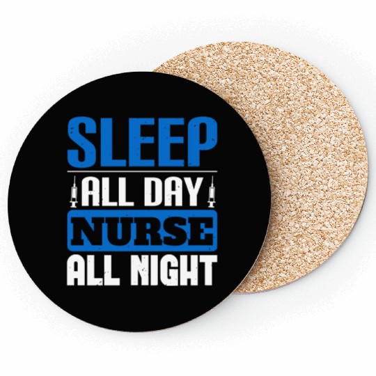 Sleep All Day Nurse All Night Nurse stars Coasters