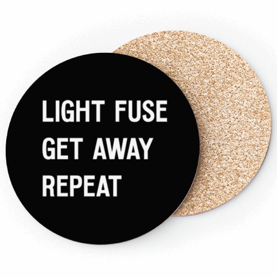 Fireworks Light Fuse Get Away Repeat Coasters
