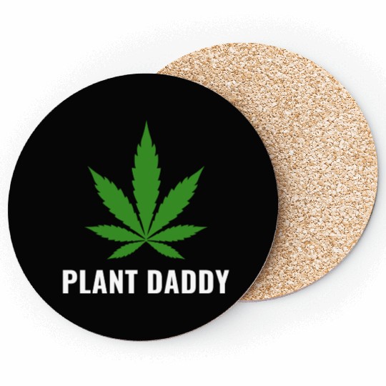 Weed Local Grower Farmer Plant Daddy Cannabis Coasters