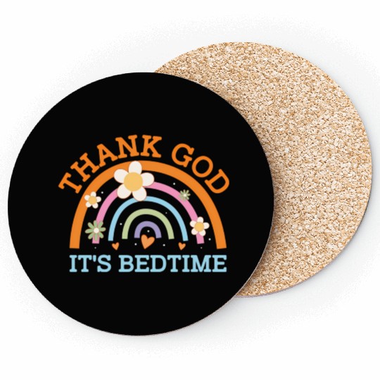 Thank God Its Bedtime Mom Joke Mother Pun Mother'S Coasters