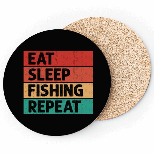 eat sleep fishing repeat Coasters