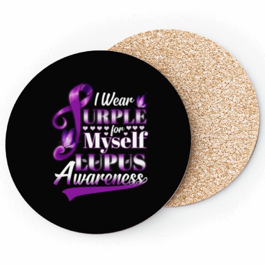 I Wear Purple For Myself Lupus Awareness Coasters