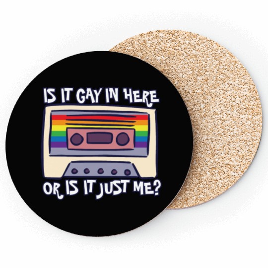 Is It Gay Here LGBTQ Ally Trans Gay Pride Rainbow Coasters
