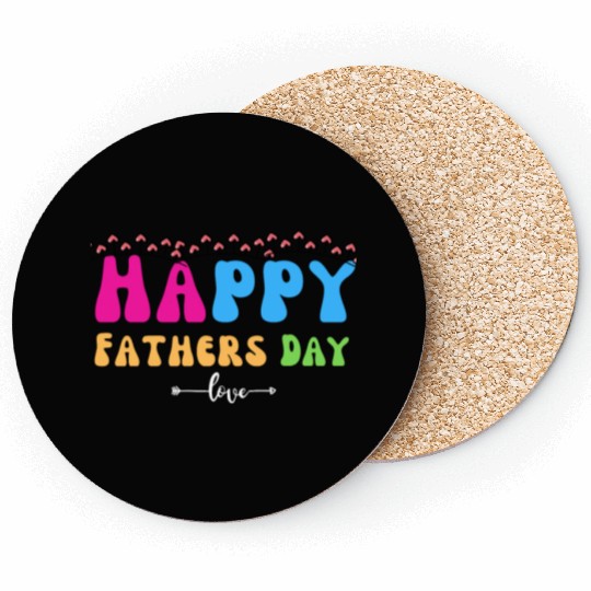 Happy Fathers Day i love you dad Heart Daddy funny Coasters