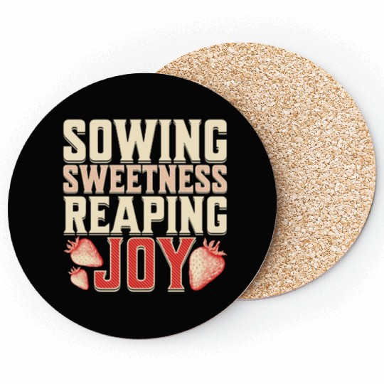 Strawberry Farmer, Sowing Sweetness Reaping Joy Coasters