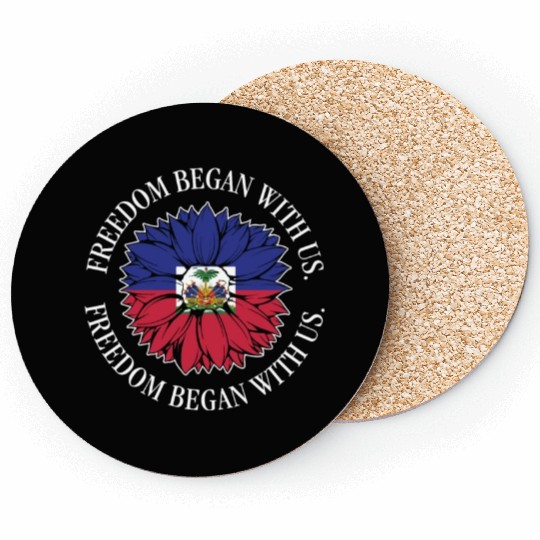 Haiti Heritage Month Freedom Began With Us Coasters