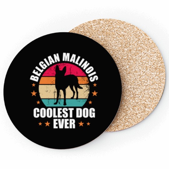 Belgian Malinois Coolest Dog Ever Retro Vintage Coasters