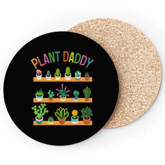 Plant Daddy Succulents Dad Gardener Gardening Coasters