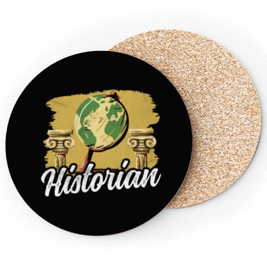 Historian Historic History Job Teacher Coasters