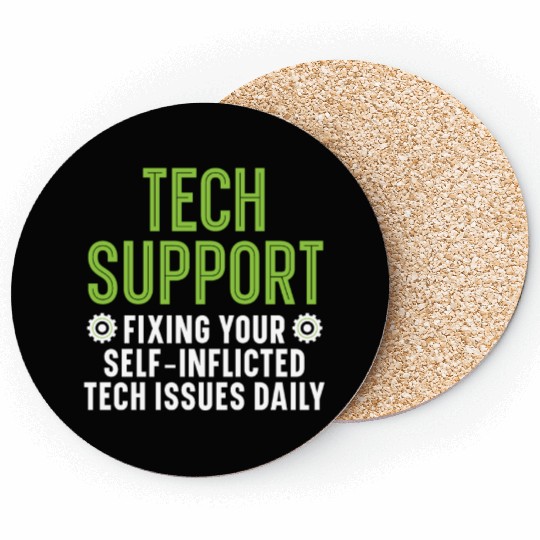 Tech Support Fixing Your Tech Issues Daily Coasters