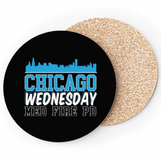 Chicago Wednesday Med Fire Pd Chicago Skyline Coasters