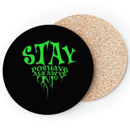 stay positive Coasters