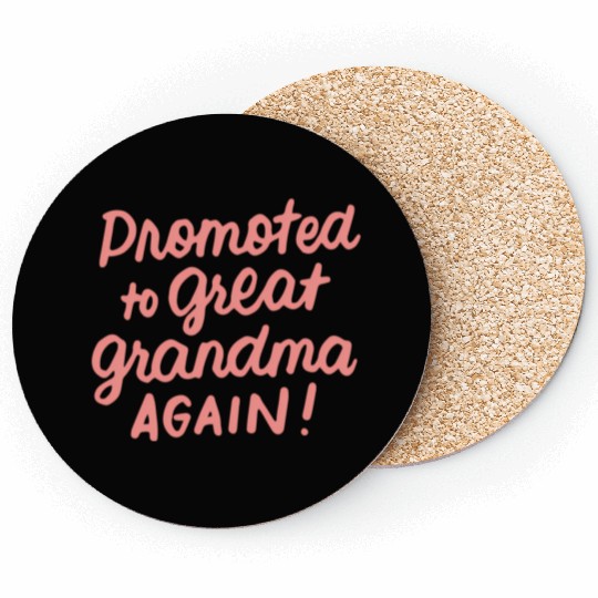 Promoted To Great Grandma Again Pregnancy Announce Coasters