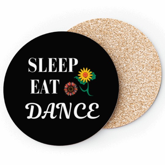 DESIGNSleep eat dance Coasters