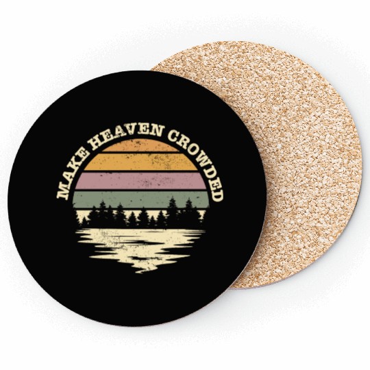 Make Heaven Crowded Bible Verse Quote Jesus Coasters