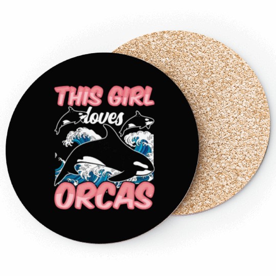 This Girl Loves Orcas Sea Orca Whale Protect Coasters