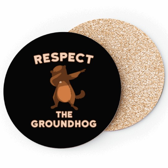Dabbing Groundhog Day Respect the Groundhog Funny Coasters