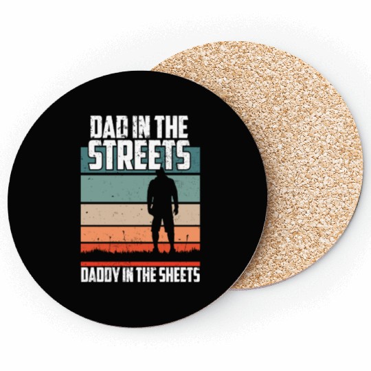 Dad In The Streets Funny Dad Jokes Father's Day Coasters