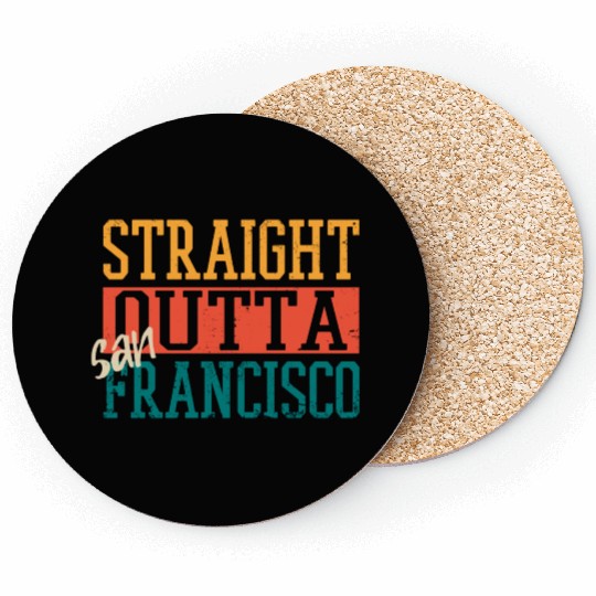 Straight Outta San Francisco Coasters