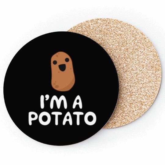 I'm A Potato - Funny Potatokawaiikawaii potatofunn Coasters