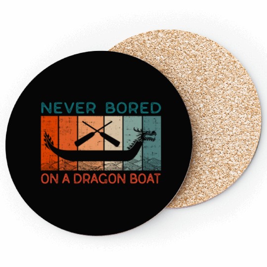 Never Bored On A Dragon Boat Funny Racing Coasters