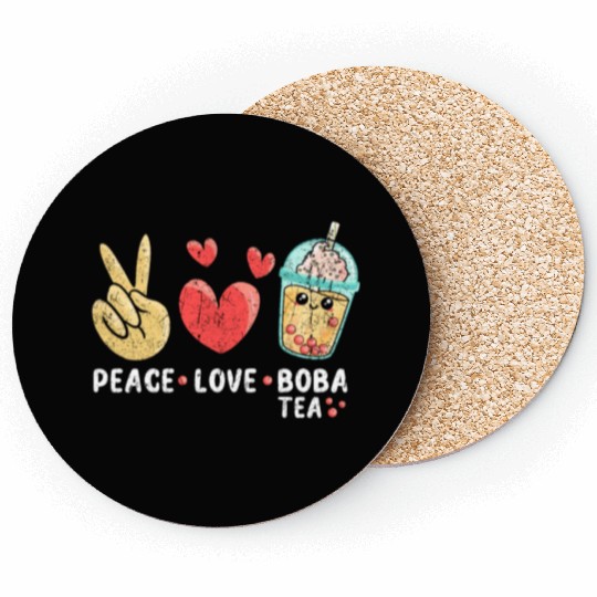 Peace Love Boba Tea Coasters
