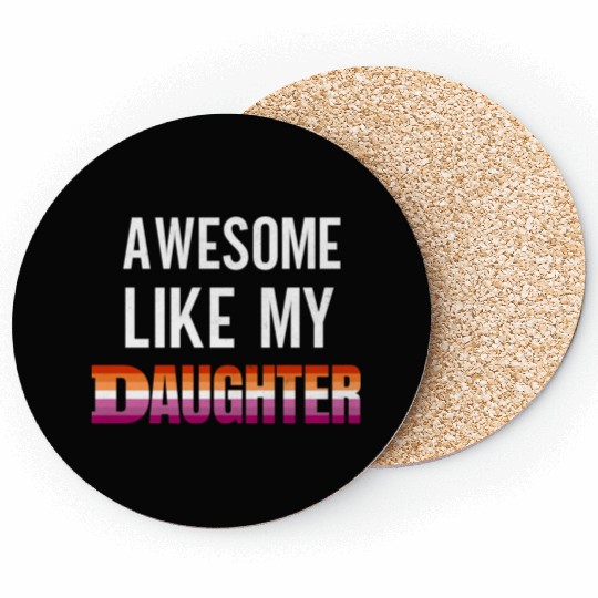 Awesome Like My Daughter Pride Lesbian Flag Coasters