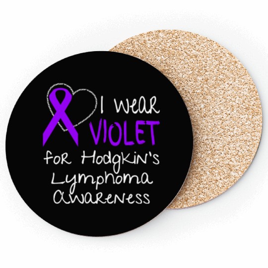 I Wear Violet For Hodgkins Lymphoma Awareness Coasters