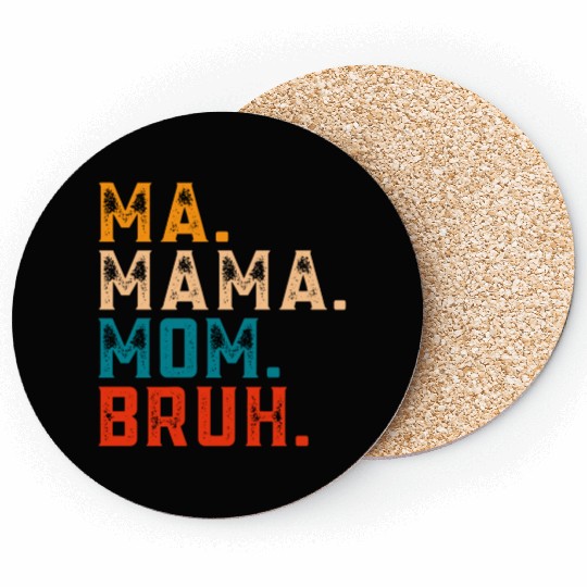 Mama Mommy Mom Bruh Coasters Women Mama Tanks.