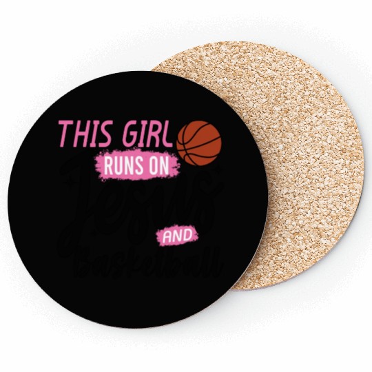 This Girl Runs On Jesus and basketball Coasters