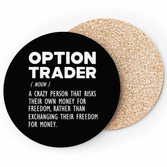 Option Trader funny definition Coasters