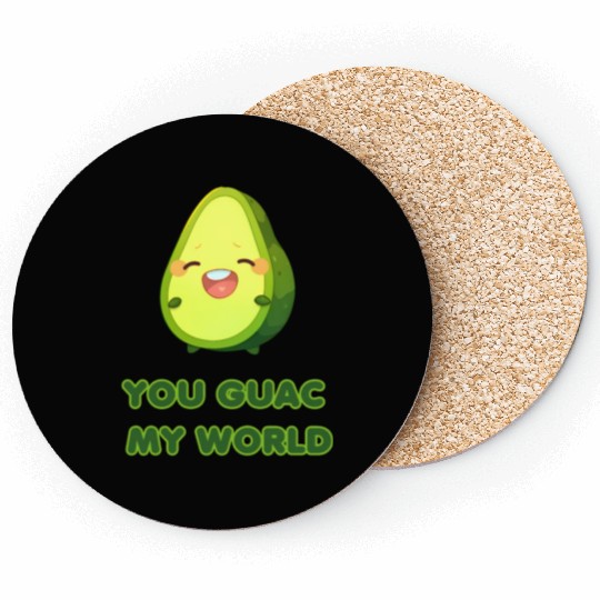 You Guac My World cute avocado Coasters