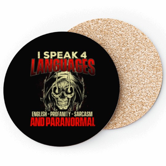 I Speak 4 Languages Ghost Hunting Paranormal Coasters